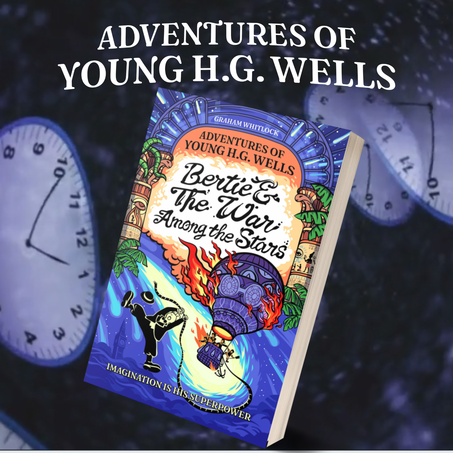 Pre-Order Adventures of Young H. G. Wells: Bertie & the War Among the Stars – Signed Bookshop Edition