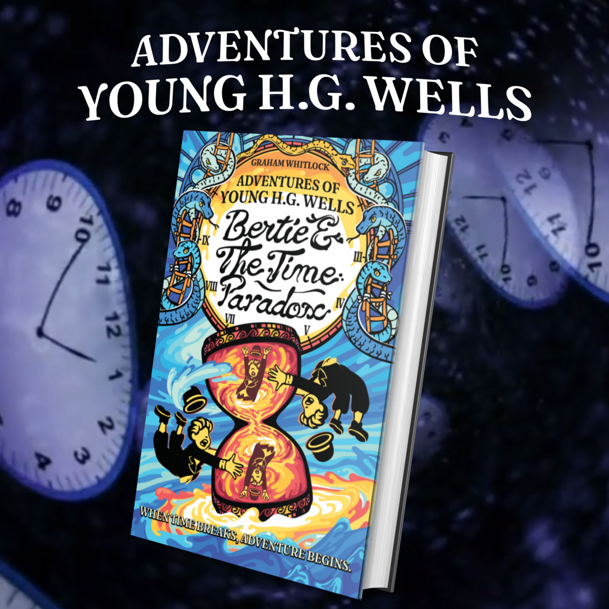 Adventures of Young H. G. Wells Book 3: Bertie & the Time Paradox – Signed Bookshop Edition